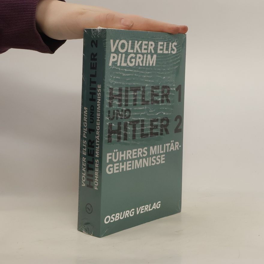 Volker Elis Pilgrim Führers Militärgeheimnisse