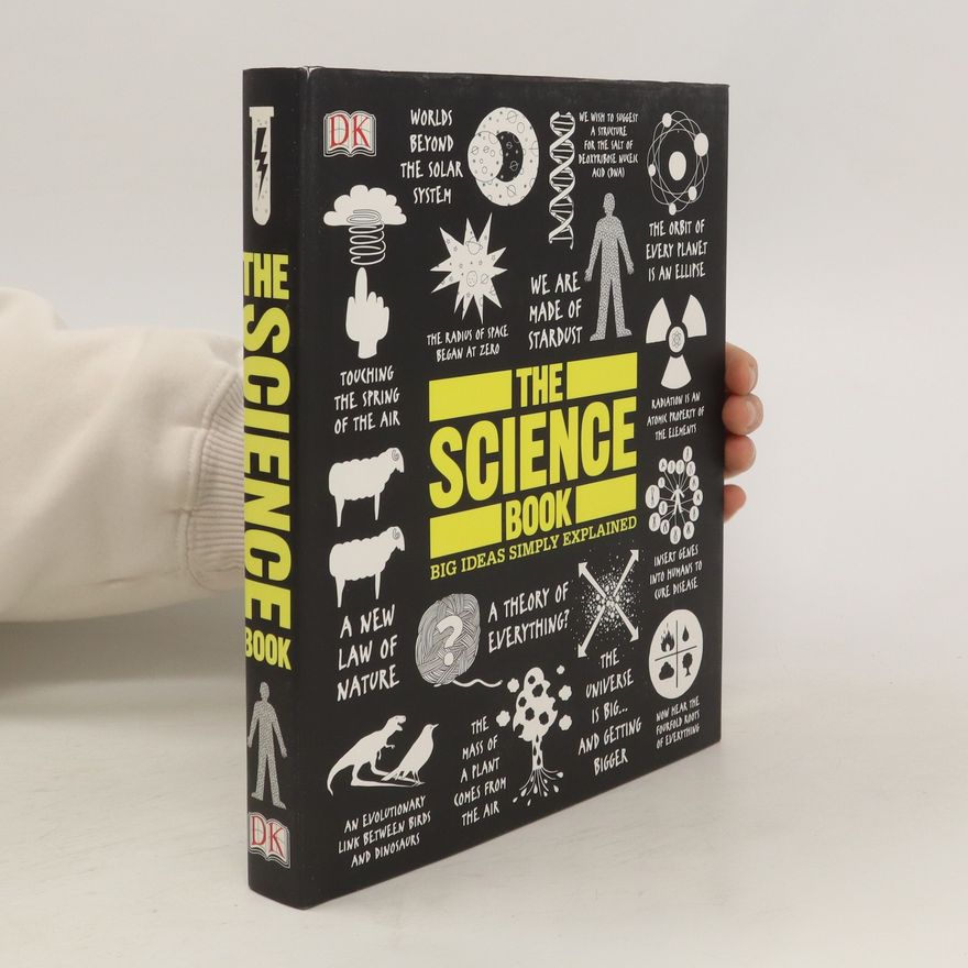 Rob Colson The Science Book: Big Ideas Simply Explained