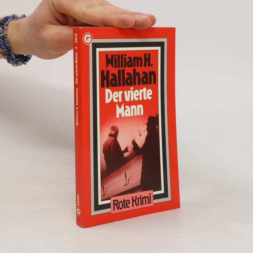 William H. Hallahan Der vierte Mann