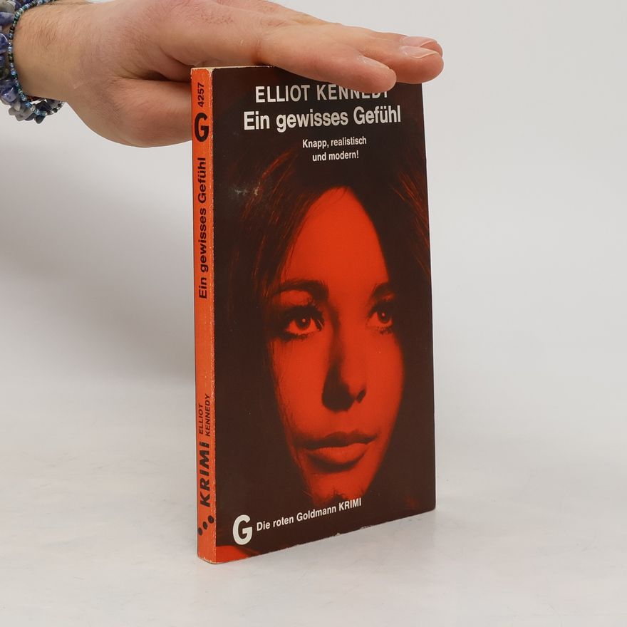 Elliot Kennedy Ein gewisses Gefühl