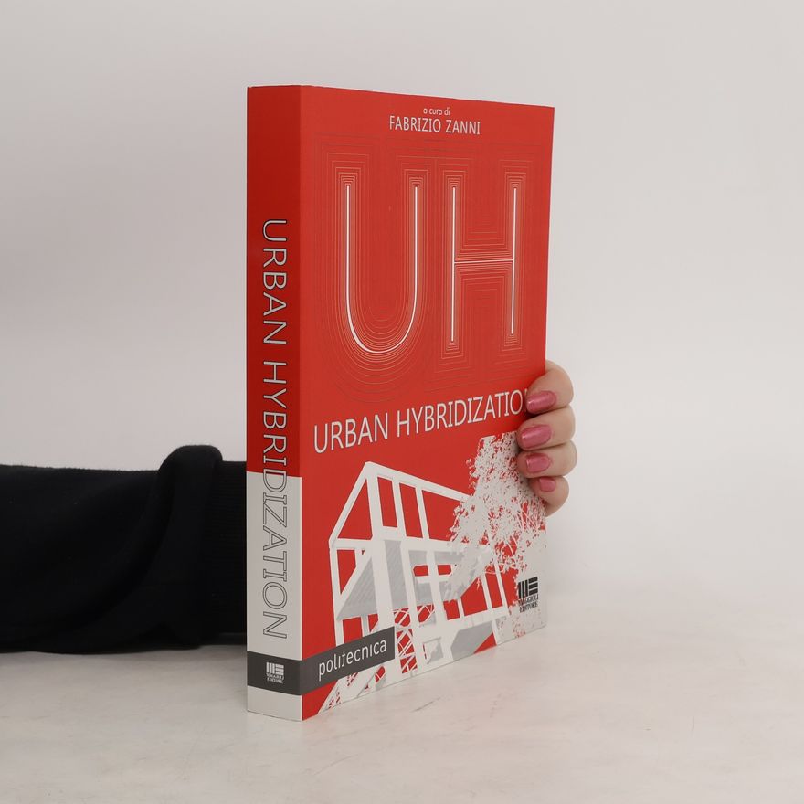 Fabrizio Zanni Urban Hybridization