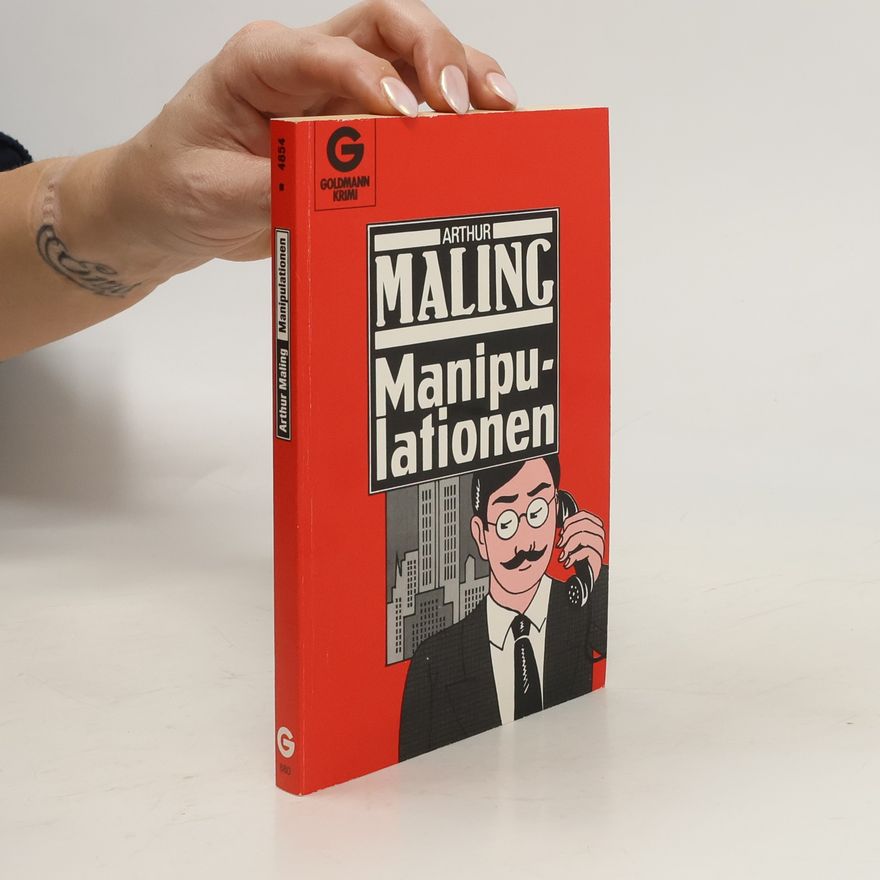 Arthur Maling Manipulationen