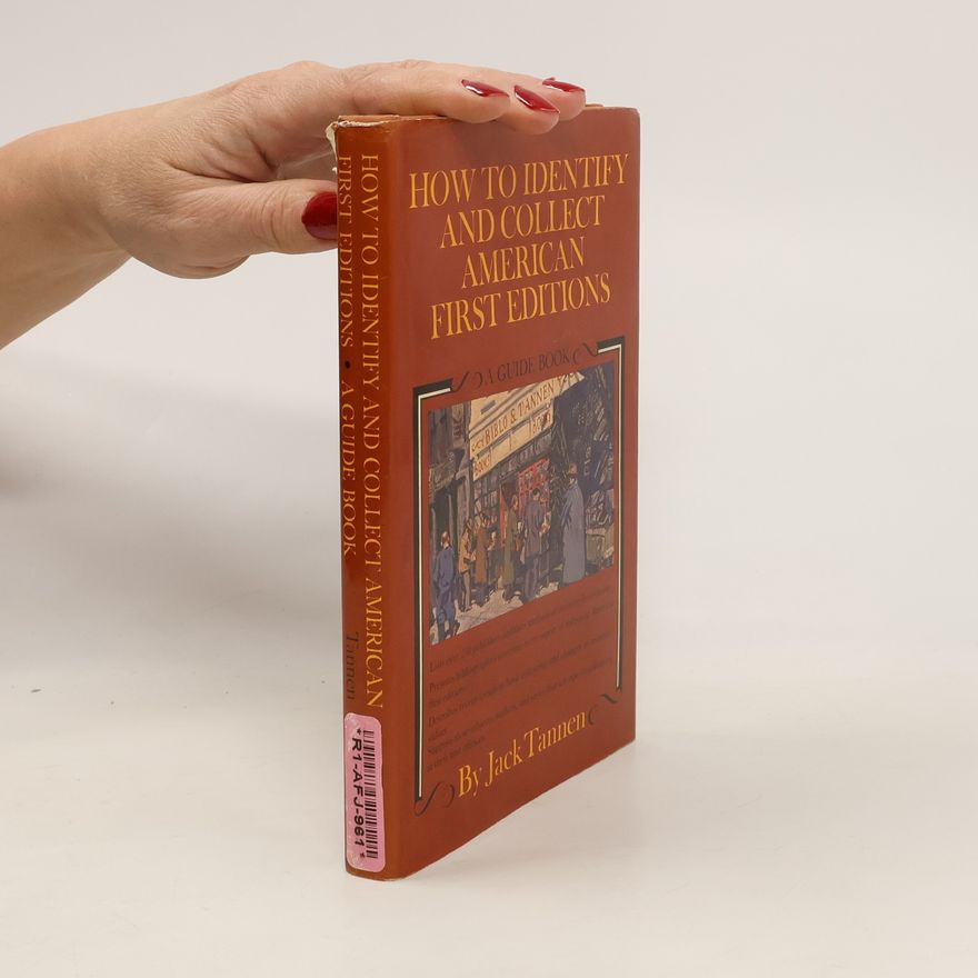Jack Tannen How to Identity and Collect American