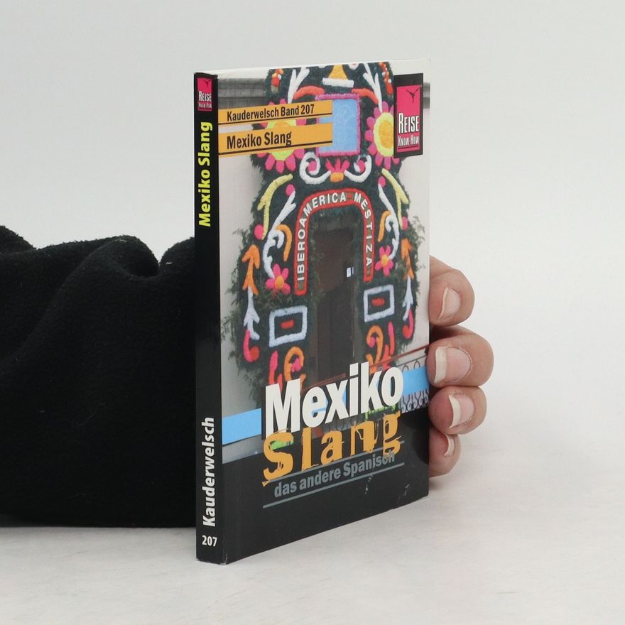 Nils Th. Grabowski Mexiko-Slang