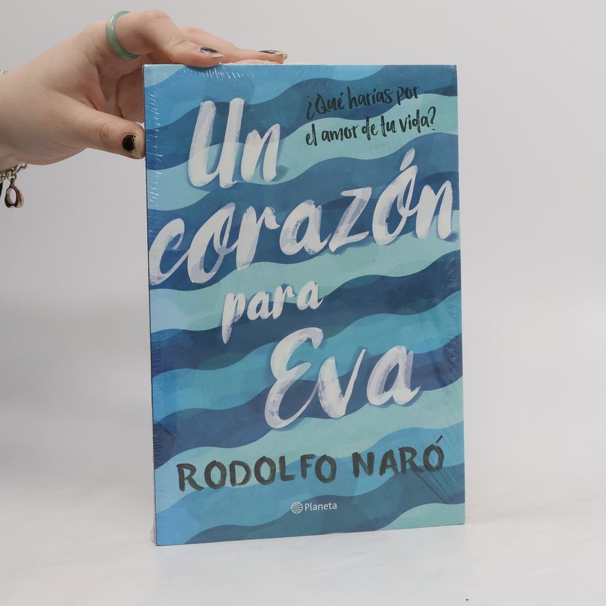 Rodolfo Naró Un corazón para Eva