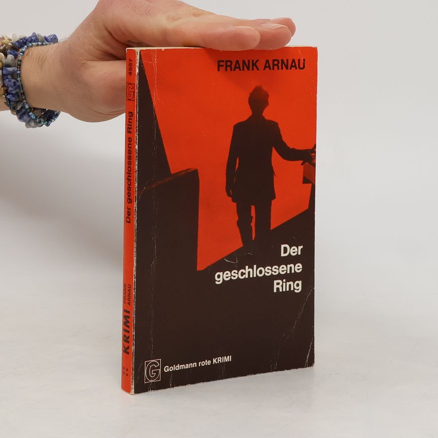 Frank Arnau Der geschlossene Ring.