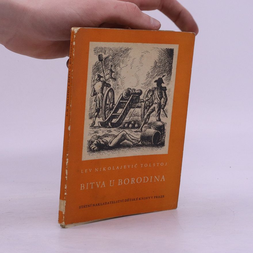 Lev Nikolajevič Tolstoj Bitva u Borodina