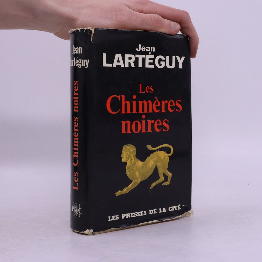 Jean Lartéguy Les Chimères noires