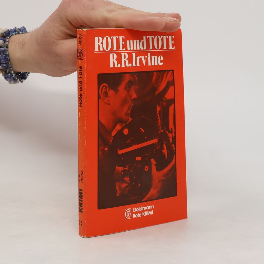 R. R. Irvine Rote und Tote