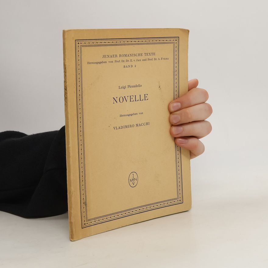 Luigi Pirandello NOVELLE herausgegeben von Vladimiro Macchi