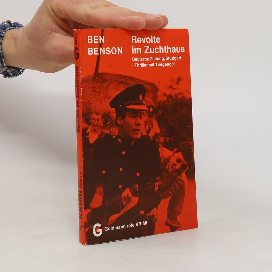 Benjamin Benson Revolte im Zuchthaus