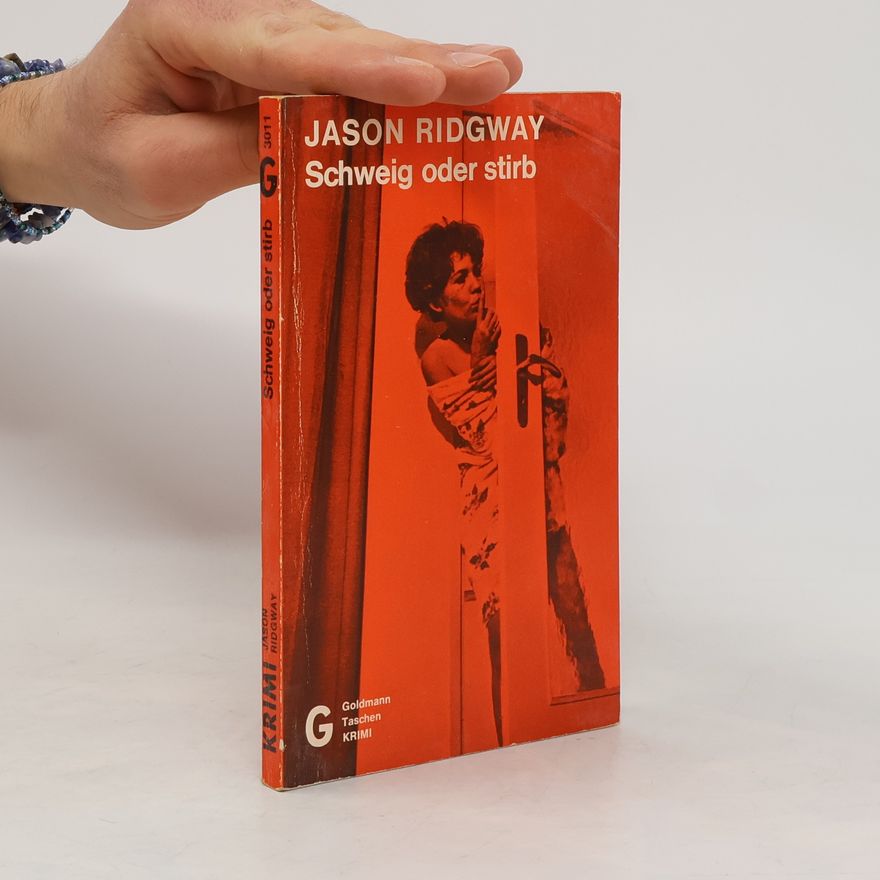 Jason Ridgway Schweig oder stirb