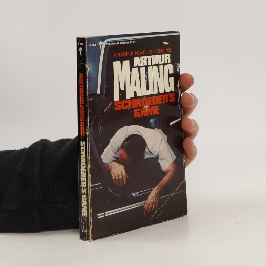 Arthur Maling Schroeder´s Game