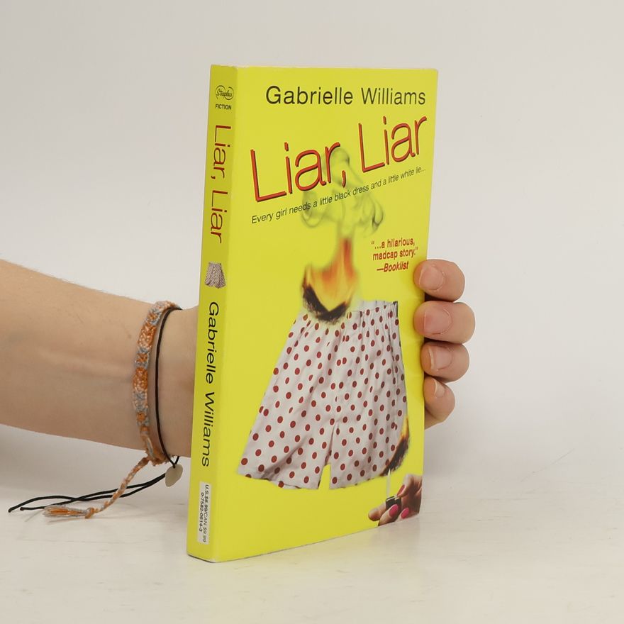 Gabrielle Williams Liar, Liar