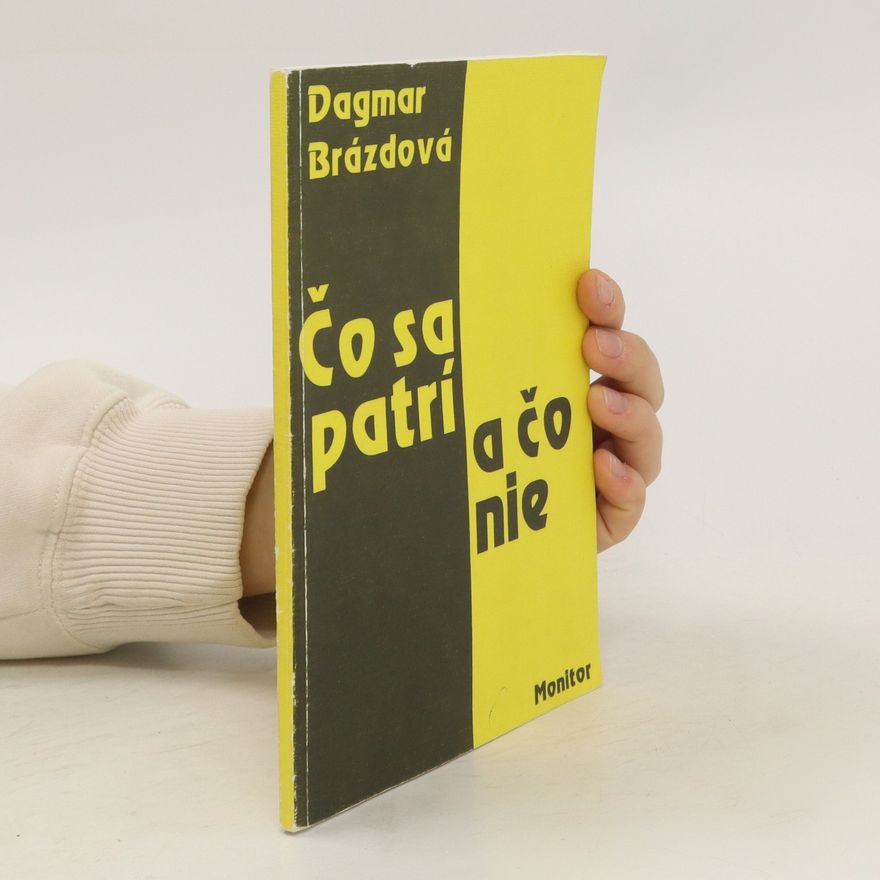 Brázdová Dagmar Čo sa patrí a čo nie