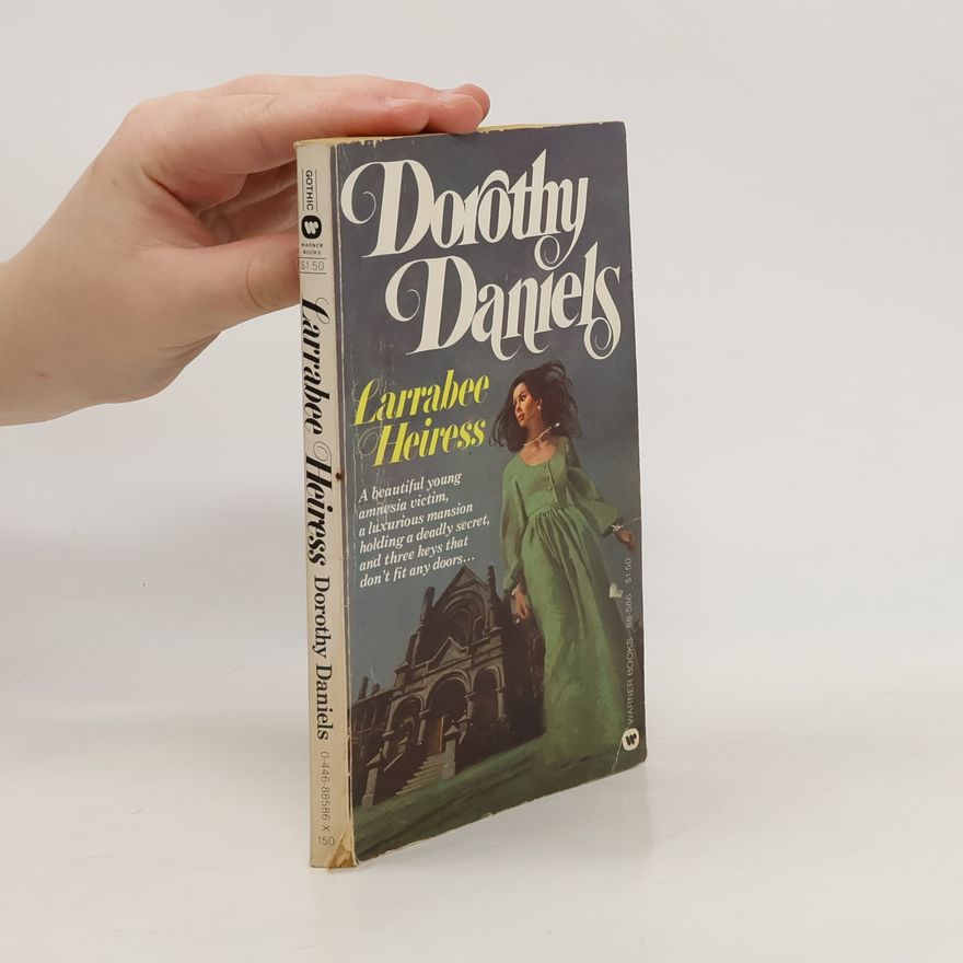 Dorothy Daniels Larrabee Heiress