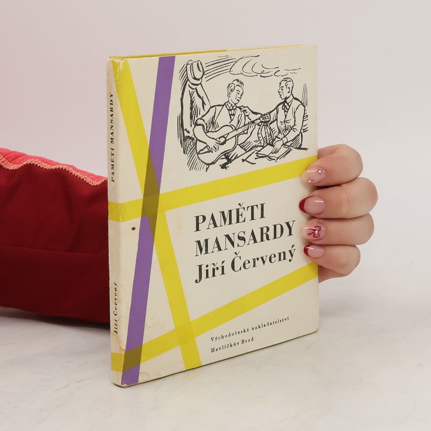 Jiří Červený Paměti Mansardy