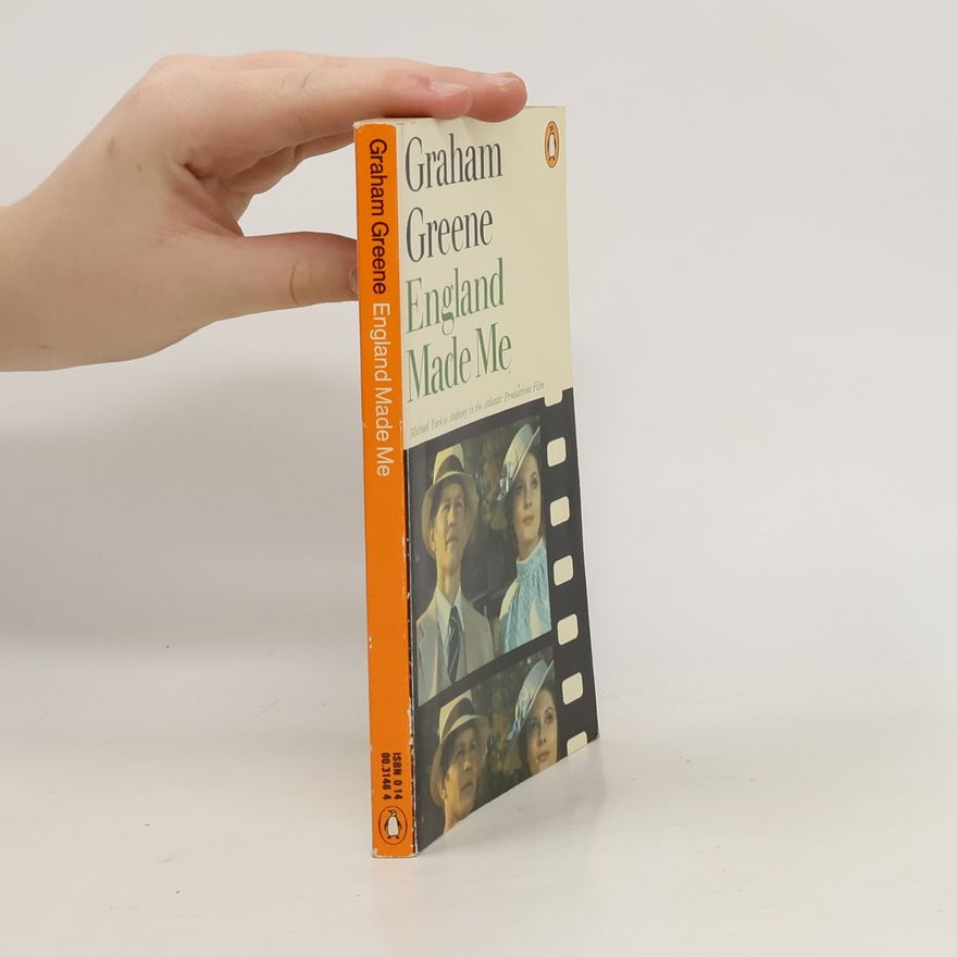 Graham Greene England Made Me