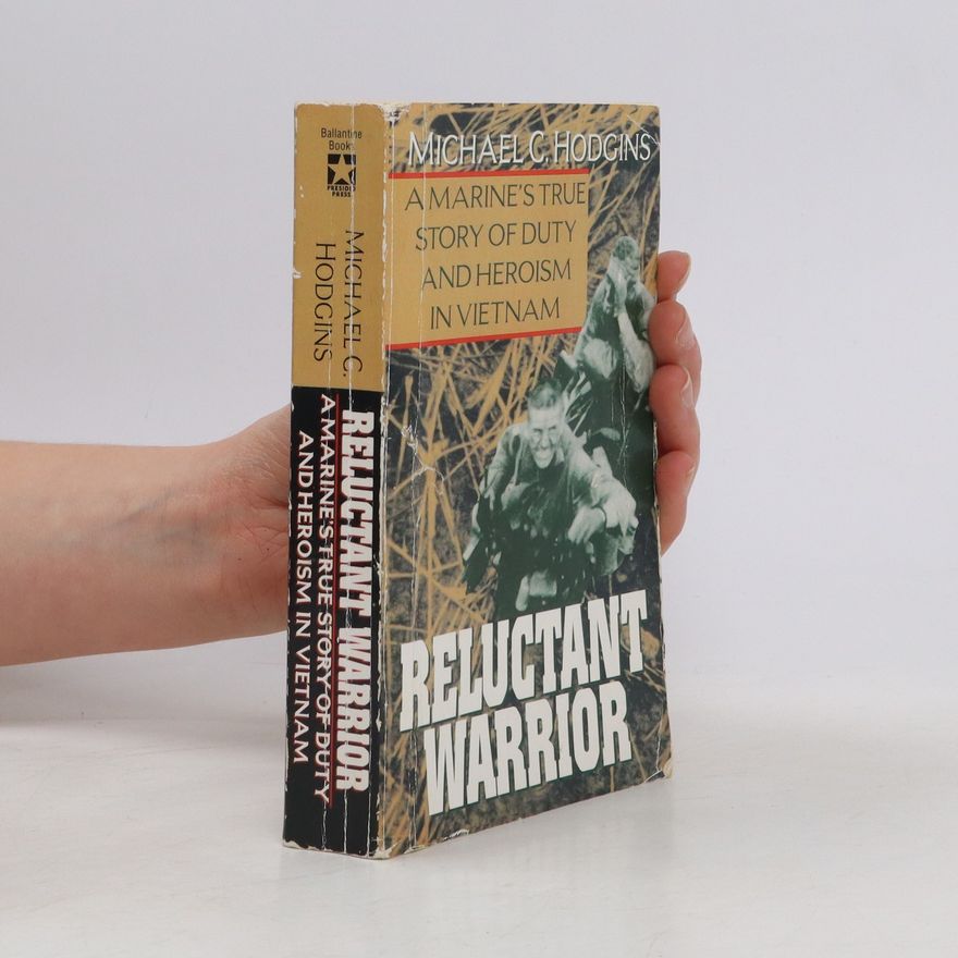 Michael C. Hodgins Reluctant Warrior