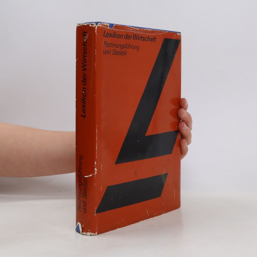 Various authors Lexikon der Wirtschaft. Rechnungsführung und Statistik