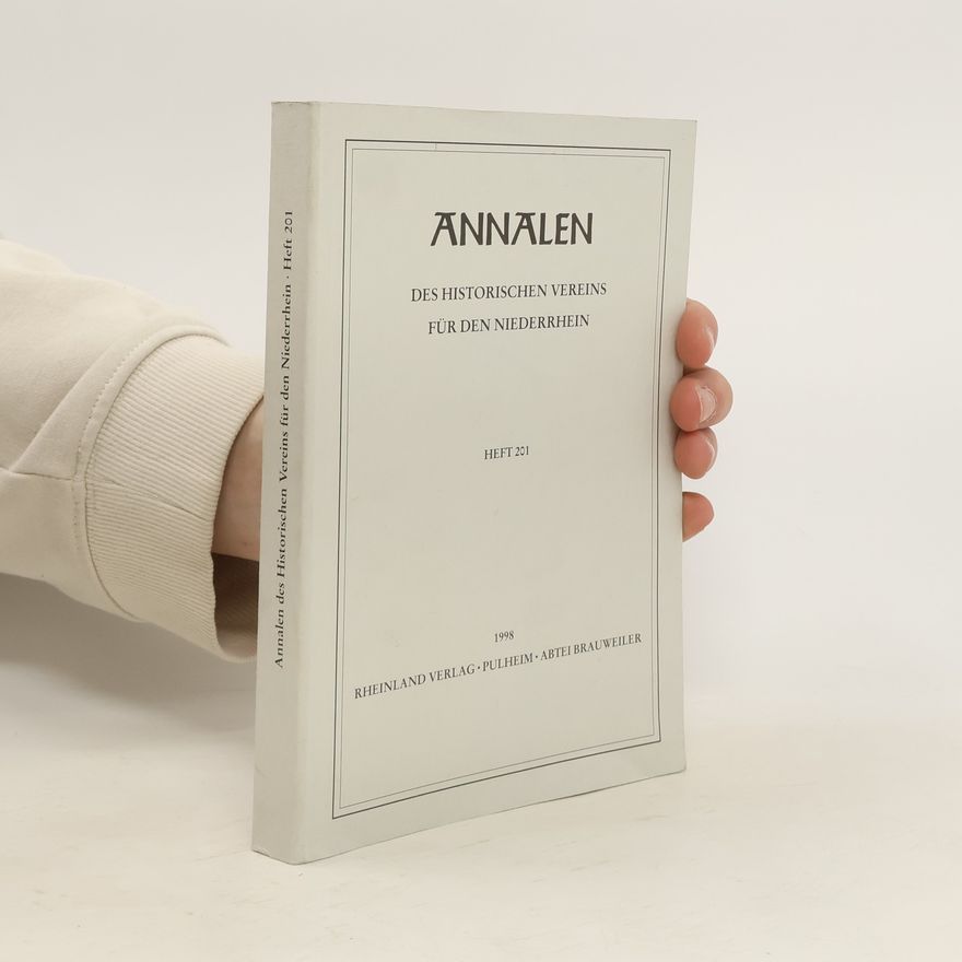 Autorenkollektiv Annalen des Historischen Vereins für den Niederrhein 201