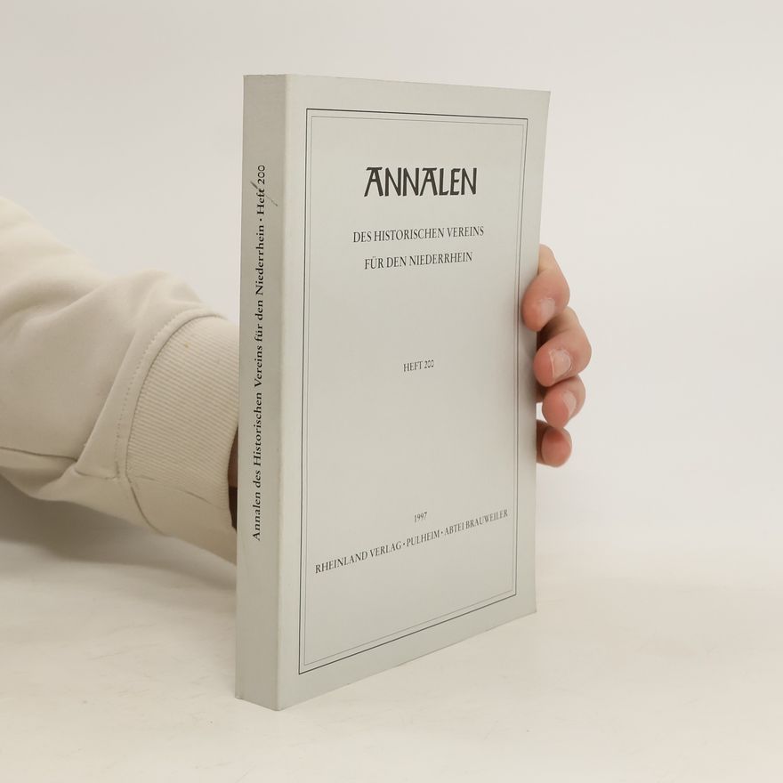 Autorenkollektiv Annalen des historischen Vereins für den Niederrhein. Heft 200