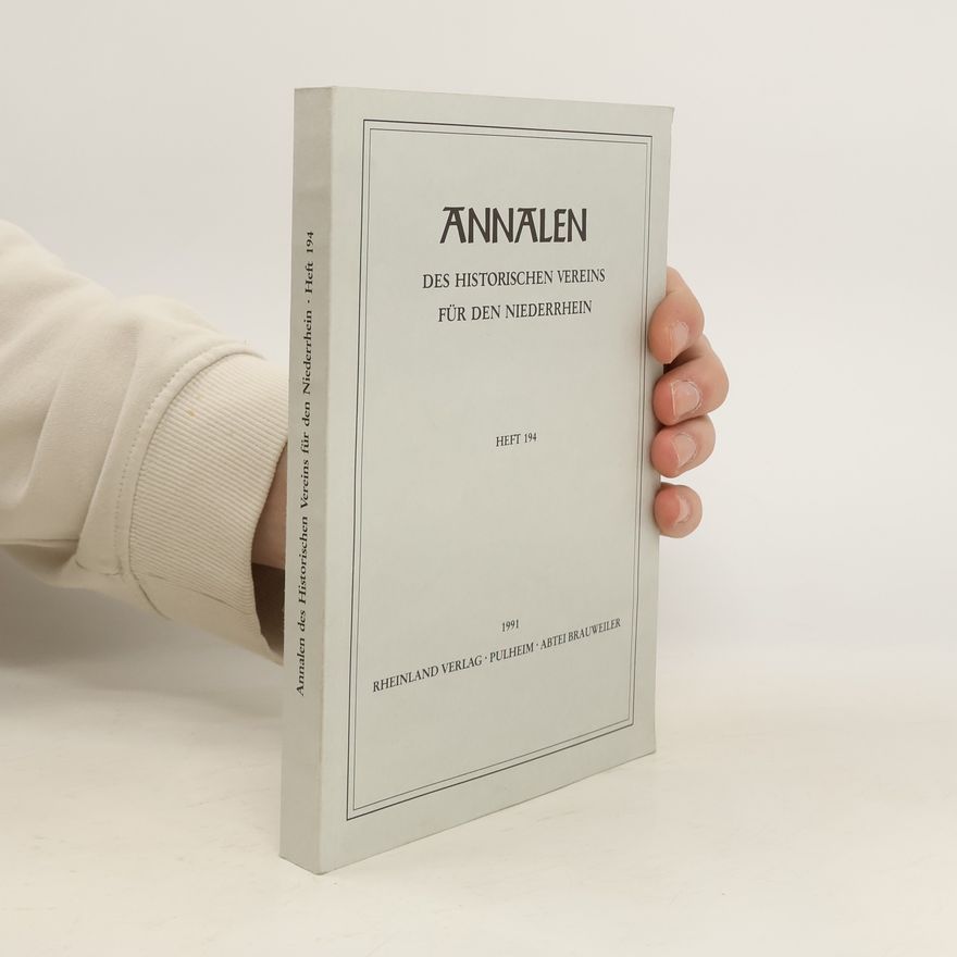 Collectif d'auteurs Annalen des Historischen Vereins für den Niederrhein. Heft 194