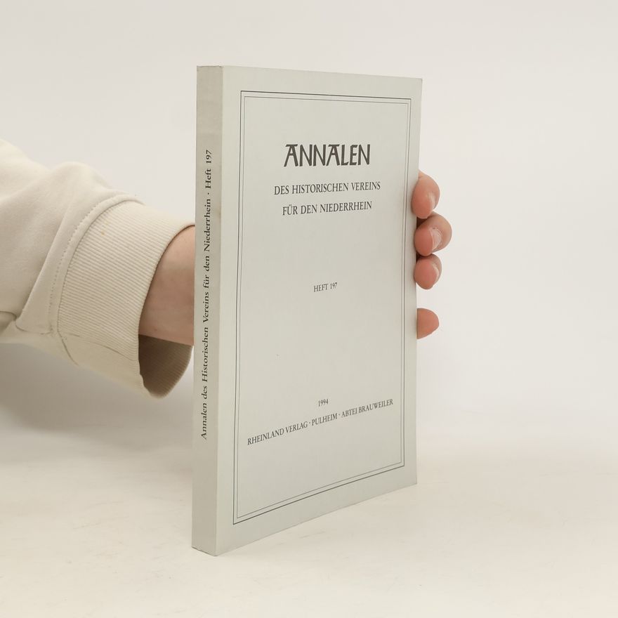 Autorenkollektiv Annalen des Historischen Vereins für den Niederrhein. Heft 197