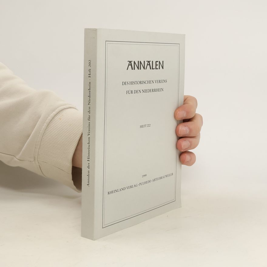 Collectif d'auteurs Annalen des Historischen Vereins für den Niederrhein. Heft 202