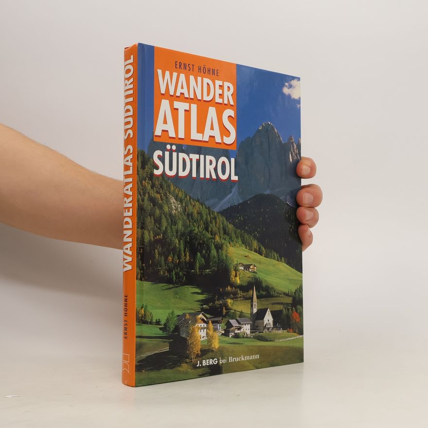 Ernst Höhne Wanderatlas Südtirol