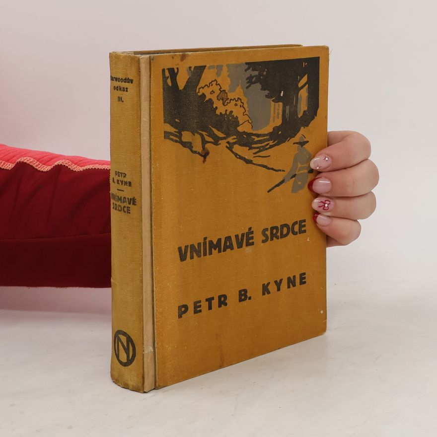 Peter Bernard Kyne Vnímavé srdce