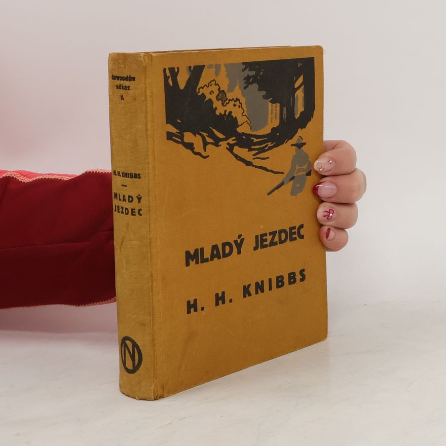 Ludvík J. Knížek Mladý jezdec od Plamenné řeky (Svazek V.)
