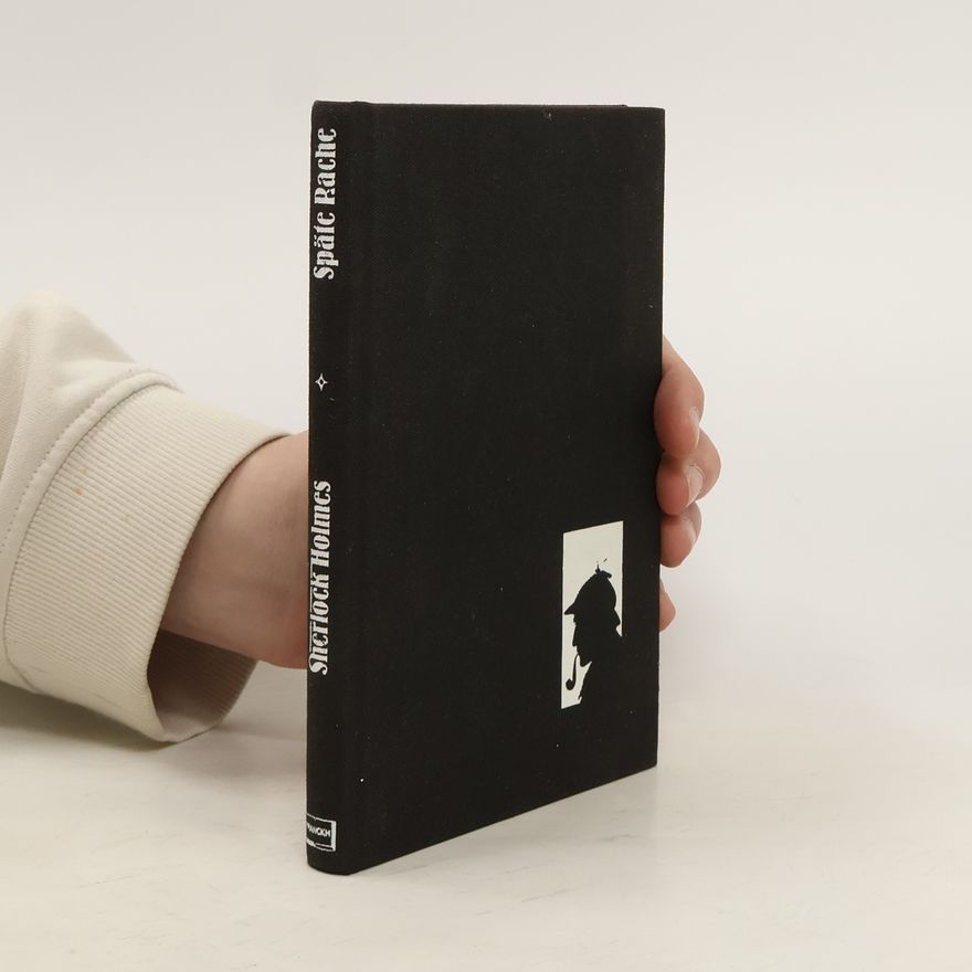 Arthur Conan Doyle Sherlock Holmes, späte Rache