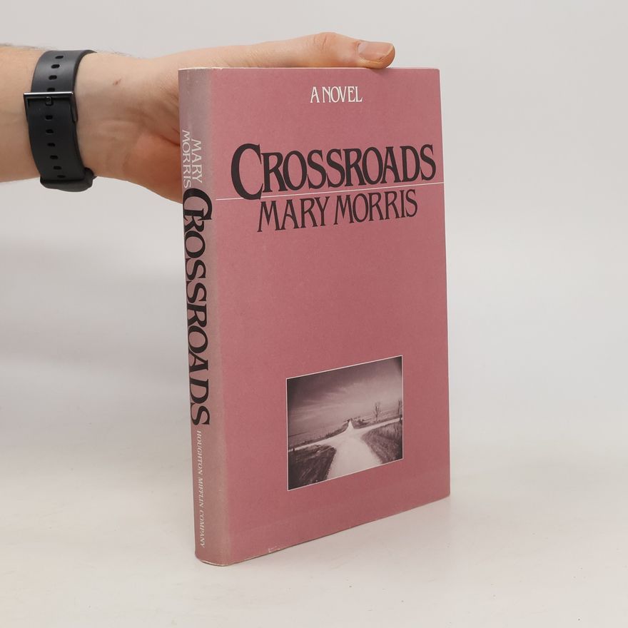 Mary Morris Crossroads