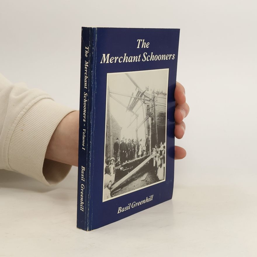 Basil Greenhill The Merchant Schooners