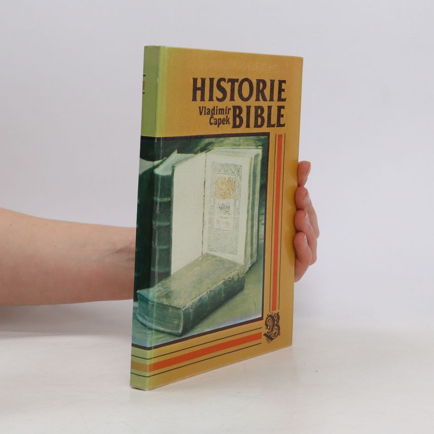 Vladimír Čapek Historie Bible