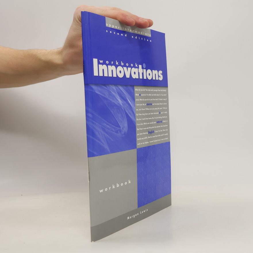 Morgan Lewis Innovations: A course in natural English. Upper intermediate. Workbook.