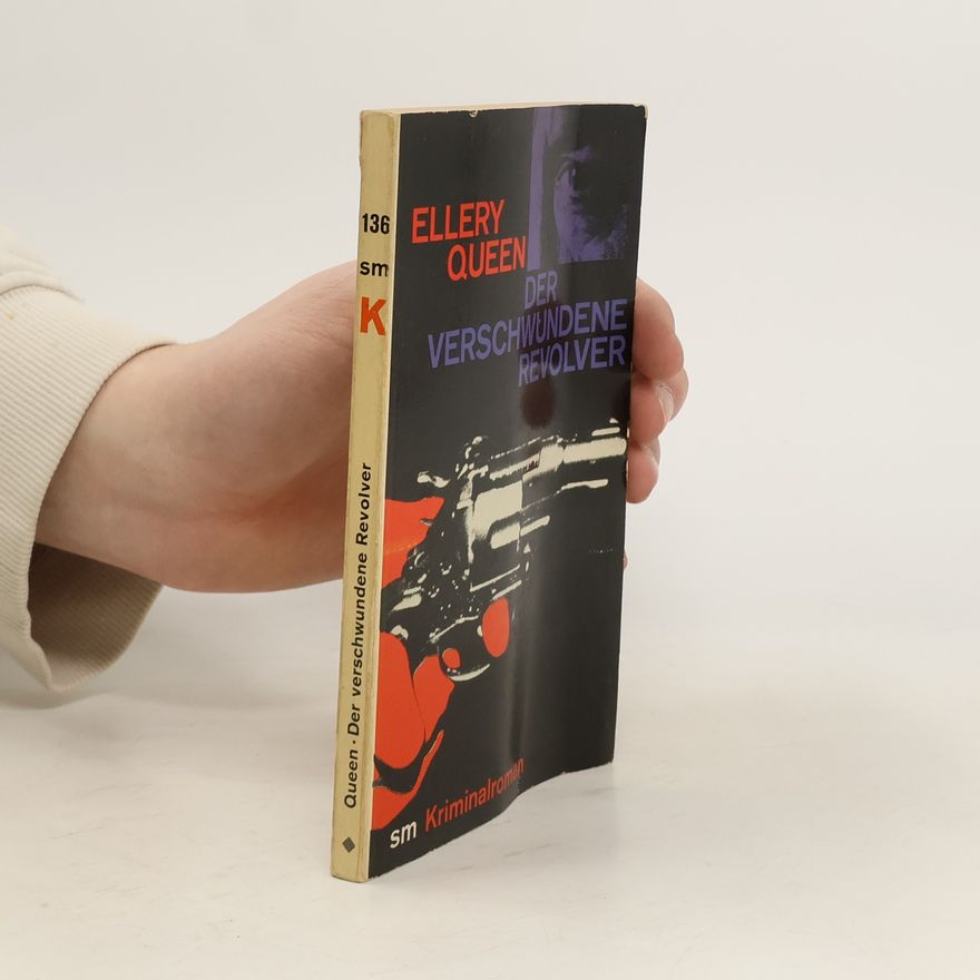 Ellery Queen Der verschwundene Revolver