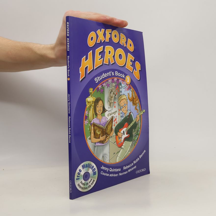Rebecca Robb Benne Oxford Heroes 3. Student's book