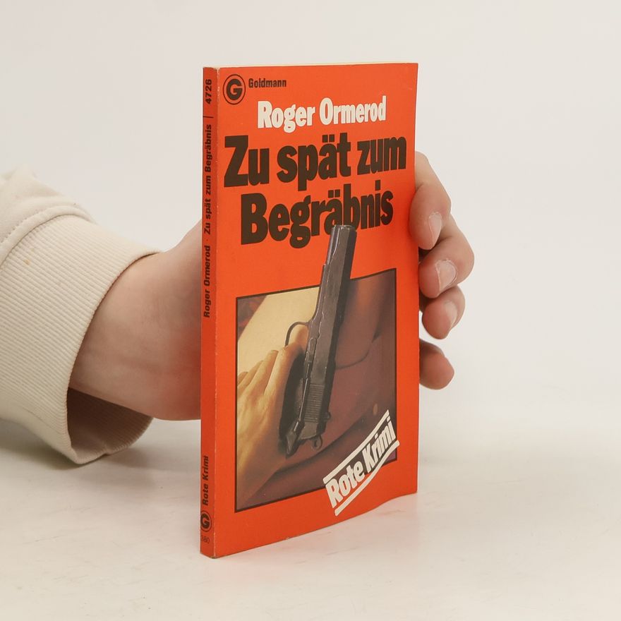 Roger Ormerod Zu spät zum Begräbnis