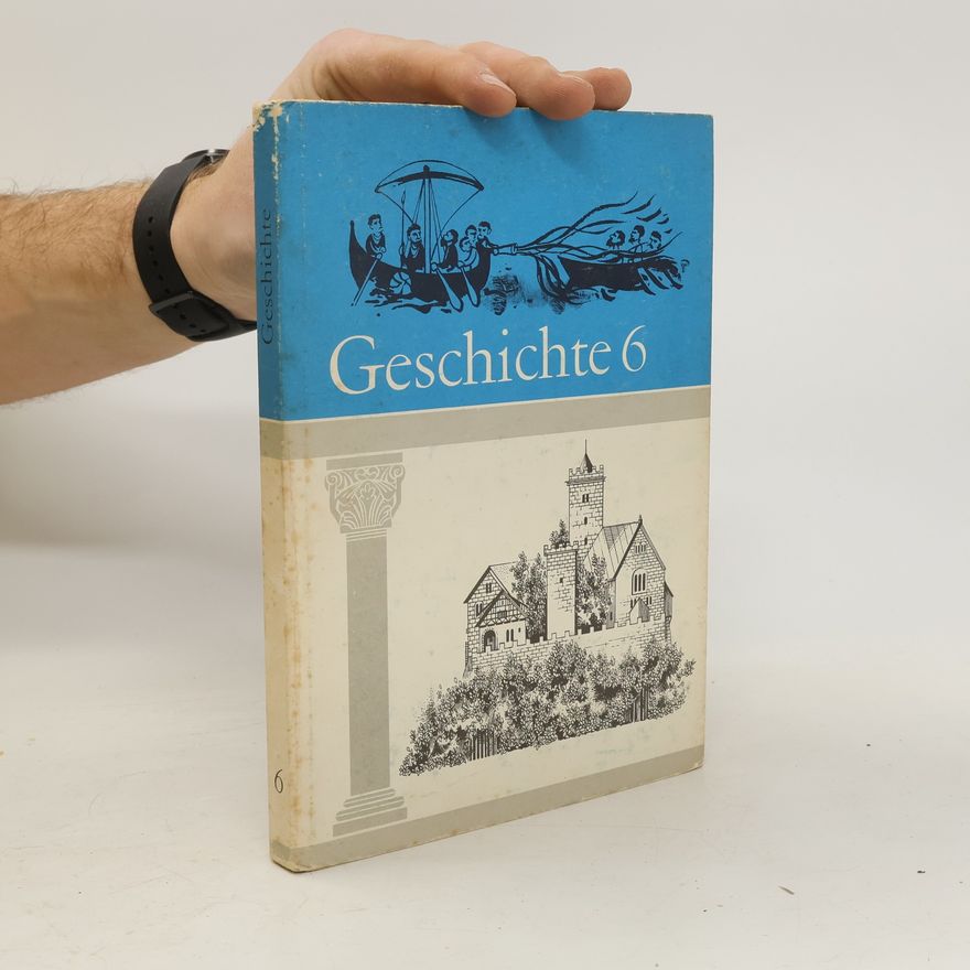 Autorenkollektiv Geschichte 6