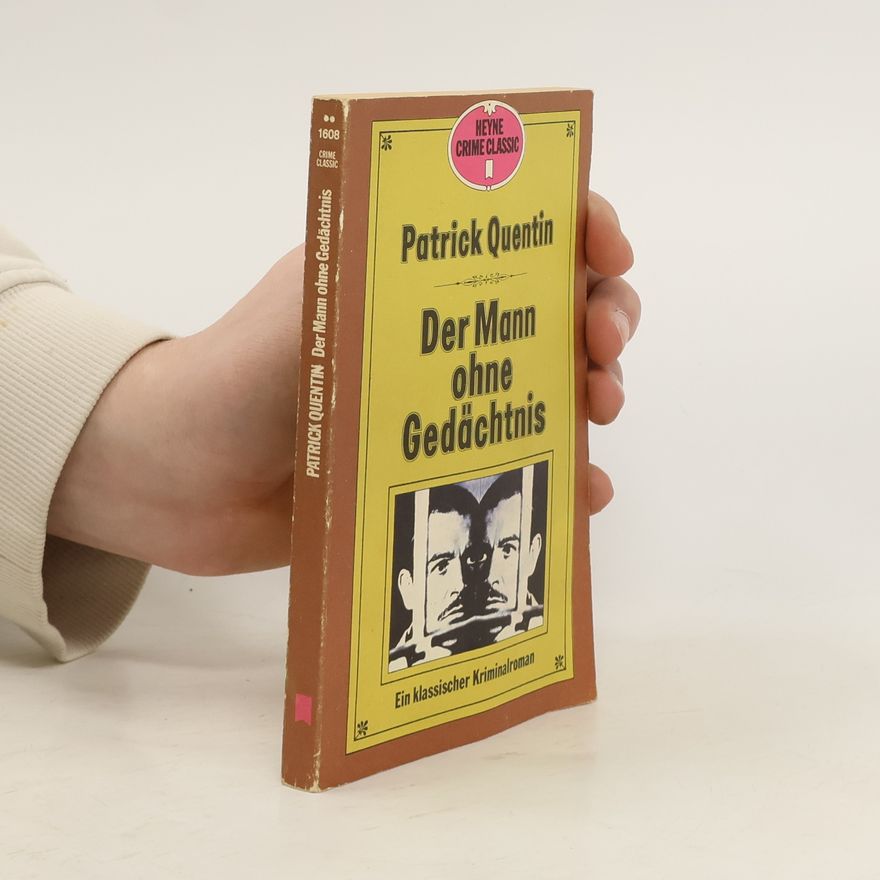 Patrick Quentin Der Mann ohne Gedächtnis