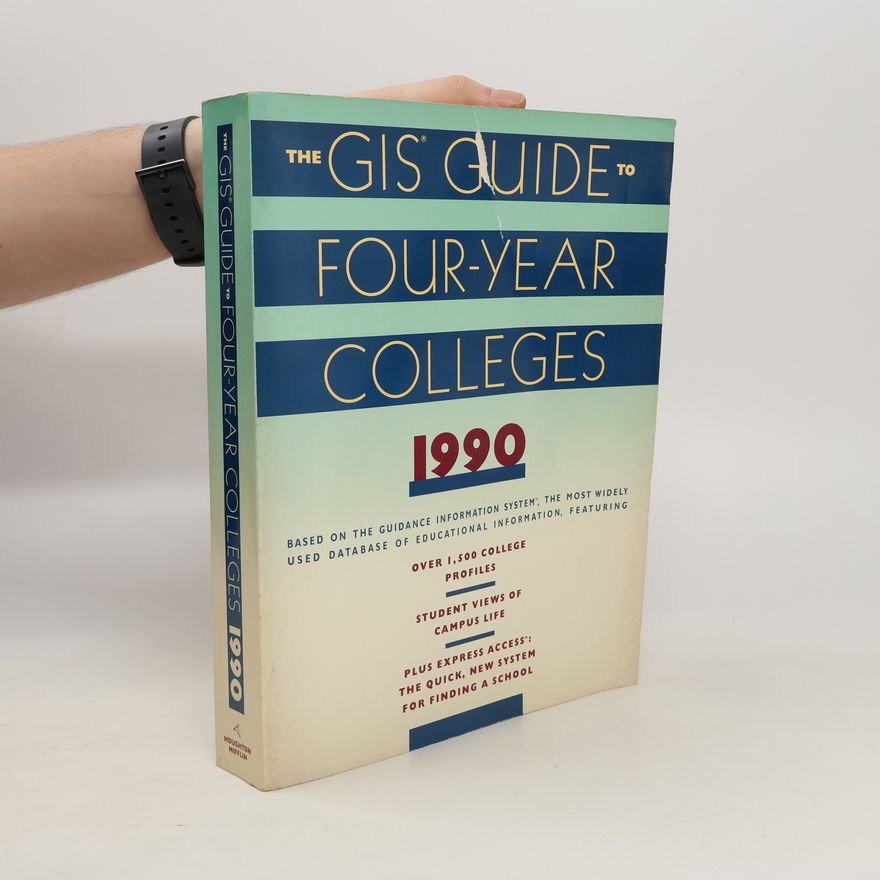 Autorenkollektiv The Gis Guide to Four - Year Colleges 1990