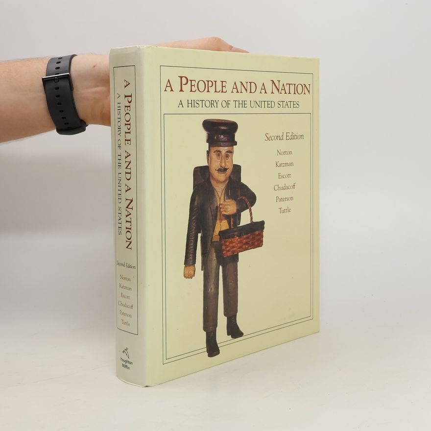 Autorenkollektiv A People and a Nation. A History of the United States