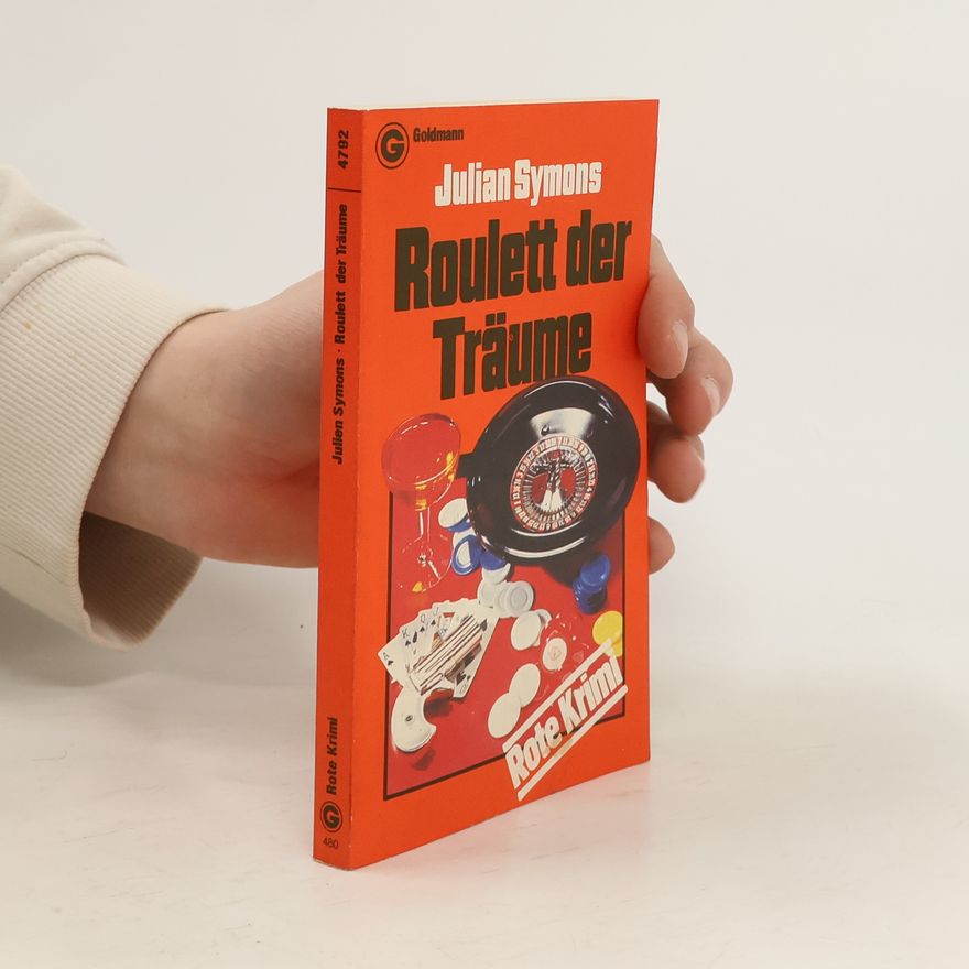 Julian Symons Roulett der Träume. Kriminalroman.