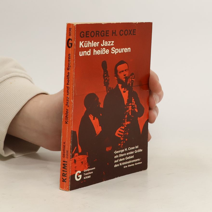 George Harmon Coxe Kühler Jazz und heisse Spuren