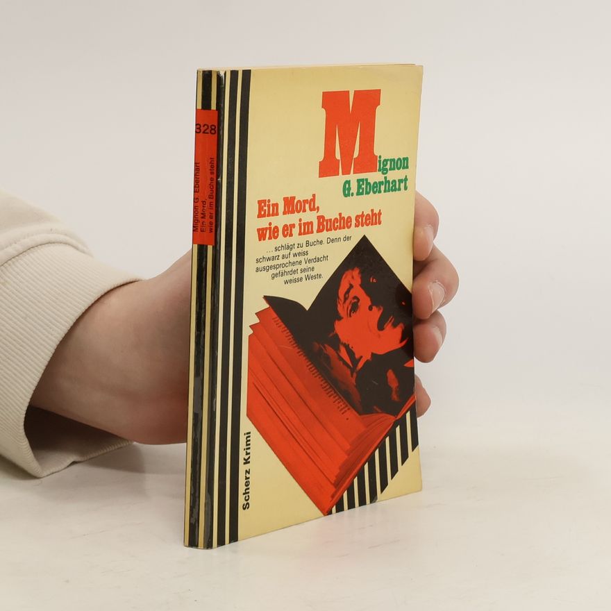 Mignon G. Eberhart Ein Mord, wie er im Buche steht