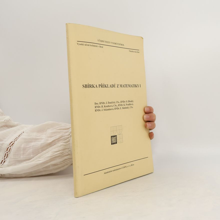 Autorenkollektiv Sbírka příkladů z matematiky I