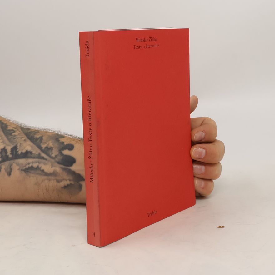 Miloslav Žilina Texty o literatuře