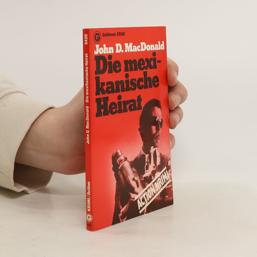 John D. MacDonald Die mexikanische Heirat